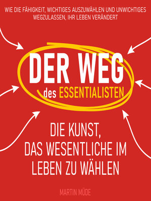 cover image of Der Weg des Essentialisten--Die Kunst, das Wesentliche im Leben zu wählen (Ungekürzt)